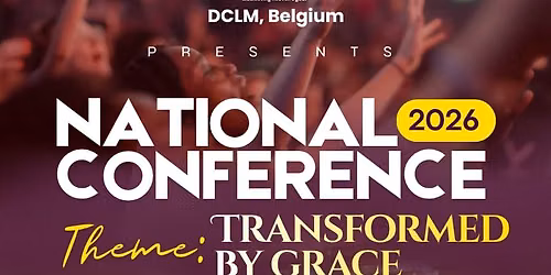 NATIONAL CONFERENCE 2026 \u2013 DCLM BELGIUM \ud83c\udde7\ud83c\uddea