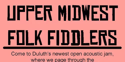 Upper Midwest Folk Fiddlers Duluth Jam
