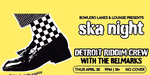 SKA NIGHT w\/ Detroit Riddim Crew + The Belmarks
