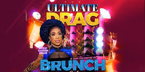 The Ultimate Drag Brunch