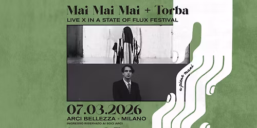 Mai Mai Mai + Torba | Milano, Arci Bellezza