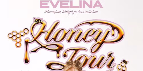 Evelina - Honey Tour \/ Olympia, Tampere