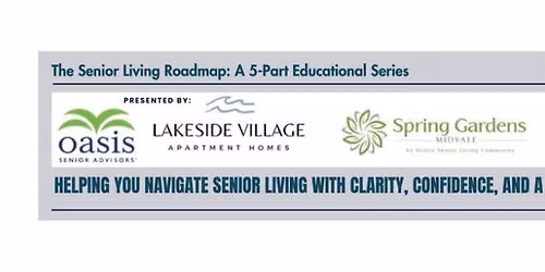 The Senior Living Roadmap: Part 4 - Aging Safely At Home VS. Moving