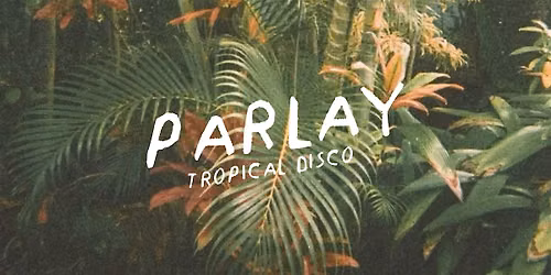 PARLAY Wine Mixer: tropical disco edition