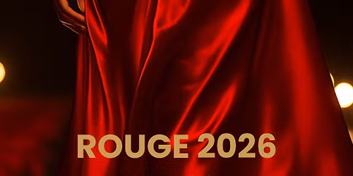 ROUGE 2026: Roses Are Red \u2014 A Valentine\u2019s Day Event