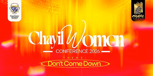 Chayil Women Conference 2026 | Don\u2019t Come Down
