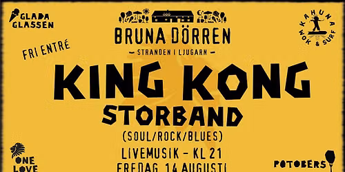 KING KONG STORBAND \u2013 Live p\u00e5 Bruna D\u00f6rren \u2013 Fri entr\u00e9