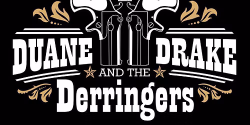 Duane Drake and The Derringers 5$ cover