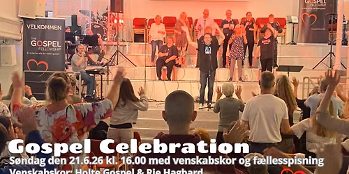 Gospel Celebration med venskabskor og f\u00e6llesspisning 