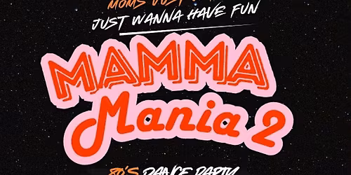 Mamma Mania 2