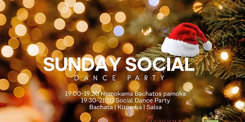 SUNDAY SOCIAL DANCE 12.14 | Lotyn\u0173 vakar\u0117lis su Akredus ir Casa De Locos |