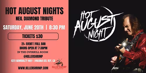 Hot August Night, a Tribute to Neil Diamond (6\/20\/26)