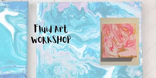 Fluid Art workshop