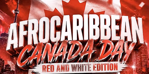 Afrocaribbean Canada Day edition