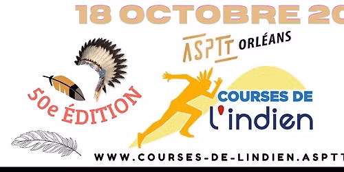 Courses de l'Indien de l'ASPTT Orl\u00e9ans - Edition 2026 (50e \u00e9dition)
