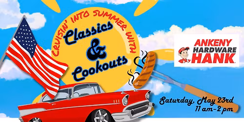 Classics & Cookouts at Ankeny Hardware Hank