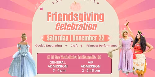 Friendsgiving with Cinderella, Rapunzel, and Moana