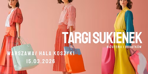 Targi Sukienek i dodatk\u00f3w! 