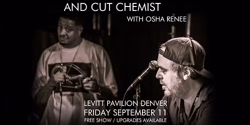 Chali 2na + Cut Chemist with Osha Renee