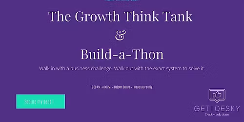 The Growth Think Tank & Build-a-Thon