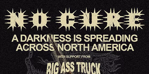 No Cure 'A Darkness Is Spreading Across North America' | Hangar 1819
