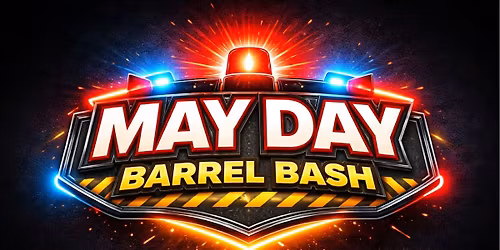 May Day Barrel Bash 