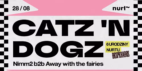 6. URODZINY NURTU ~ CATZ 'N DOGZ!