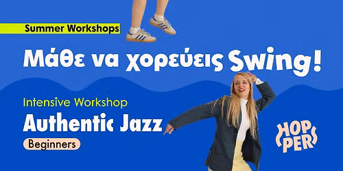 \ud83c\udf49 Summer Workshops:\ud83c\udf1f Authentic Jazz for Beginners \ud83c\udf31\ud83c\udfb6