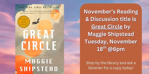 Reading & Discussion Group - Great Circle by Maggie Shipstead