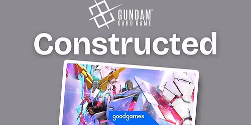 Gundam TCG - Constructed Weekly