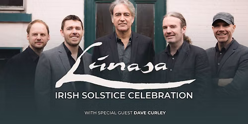 L\u00fanasa's "Irish Solstice Celebration" with Special Guest Singer Dave Curley