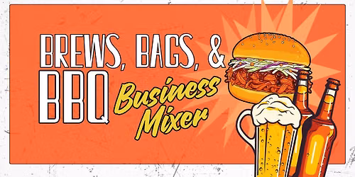 Brews, Bags, & BBQ - Downtown Kankakee Business Mixer