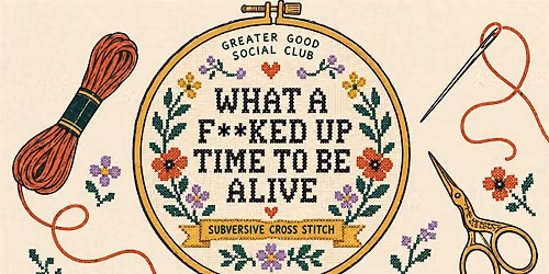 Craft Night! Subversive Cross Stitch @ Greater Good Social Club