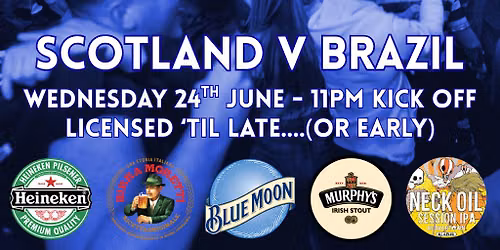 Scotland v Brazil - *SUPER SCREEN*
