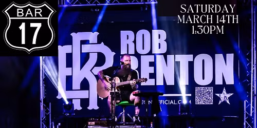 Rob Benton returns to Bar 17!! Do not miss this event!!!