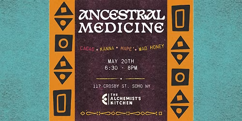 Ancestral Medicine Tasting