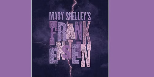 Mary Shelley's Frankenstein at Chesapeake Shakespeare Company Theater