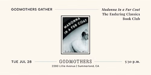 Godmothers Gather: \u201cMadonna In a Fur Coat,\u201d The Enduring Classics Book Club
