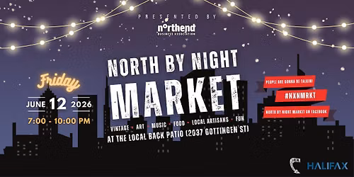 NORTH BY NIGHT MARKET- June 12th ,2026