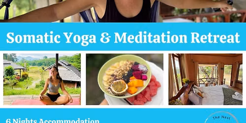 Somatic Yoga & Meditation Retreat in Pai Thailand