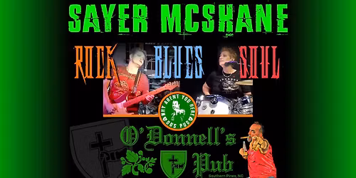 SAYER McSHANE - O'Donnell's Pub