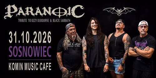 PARANOIC | SOSNOWIEC | Tribute to Ozzy & Black Sabbath | Halloween Party | 31.10.2026
