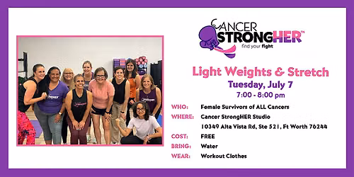 Cancer StrongHER Light Weights & Stretch \u2014 July 7, 2026
