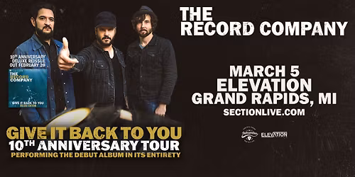 The Record Company - Give It Back To You 10th Anniversary Tour at Elevation - Grand Rapids, MI