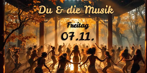 Du & die Musik - Freies Tanzen im Chinesischen Pavillon