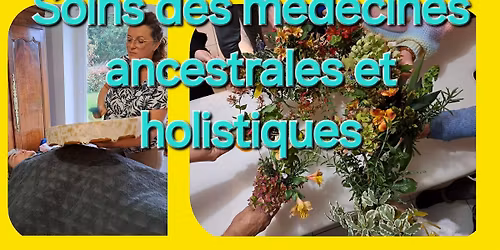 Chamanisme Module 2  : Techniques de soins holistiques et chamaniques