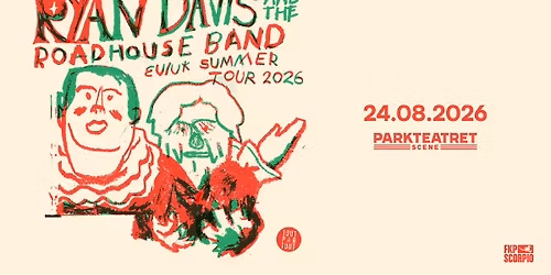 Ryan Davis & the Roadhouse Band \/ Parkteatret \/ Pres. av FKP Scorpio