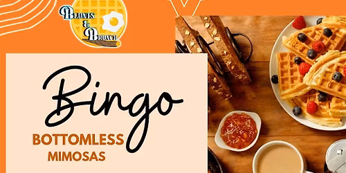 Blunts , Brunch 'n' BINGO