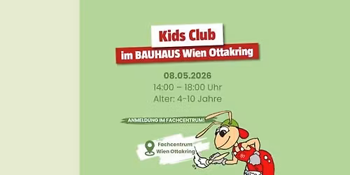 Kids Club im BAUHAUS Wien Ottakring - Ausgebucht