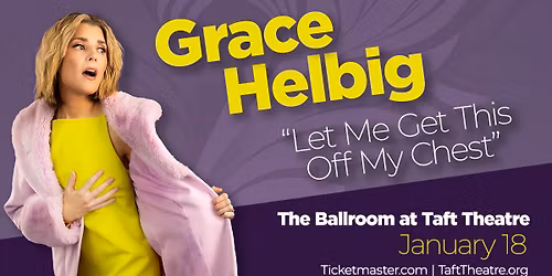 Grace Helbig: Let Me Get This Off My Chest
